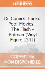 Dc Comics: Funko Pop! Movies - The Flash - Batman (Vinyl Figure 1341) gioco di FUPC