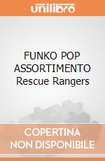 FUNKO POP ASSORTIMENTO Rescue Rangers gioco di FUPC