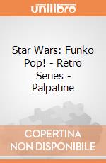 Star Wars: Funko Pop! - Retro Series - Palpatine gioco