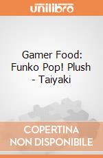Gamer Food: Funko Pop! Plush - Taiyaki giochi
