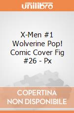 X-Men #1 Wolverine Pop! Comic Cover Fig #26 - Px giochi