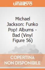 Michael Jackson: Funko Pop! Albums - Bad (Vinyl Figure 56) gioco