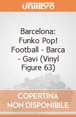 Barcelona: Funko Pop! Football - Barca - Gavi (Vinyl Figure 63) gioco