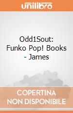 Odd1Sout: Funko Pop! Books - James gioco