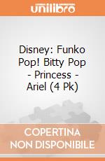 Disney: Funko Pop! Bitty Pop - Princess - Ariel (4 Pk) gioco