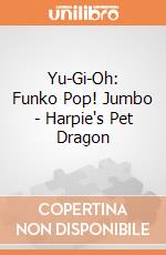 Yu-Gi-Oh: Funko Pop! Jumbo - Harpie's Pet Dragon gioco