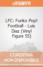 LFC: Funko Pop! Football - Luis Diaz (Vinyl Figure 55) gioco