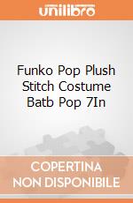 Funko Pop Plush Stitch Costume Batb Pop 7In gioco