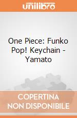 One Piece: Funko Pop! Keychain - Yamato gioco