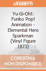 Yu-Gi-Oh!: Funko Pop! Animation - Elemental Hero Sparkman (Vinyl Figure 1873) giochi