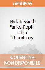 Nick Rewind: Funko Pop! - Eliza Thornberry gioco di FUPC