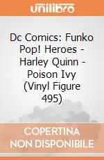 Dc Comics: Funko Pop! Heroes - Harley Quinn - Poison Ivy (Vinyl Figure 495) gioco di FUPC