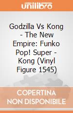 Godzilla Vs Kong - The New Empire: Funko Pop! Super - Kong (Vinyl Figure 1545) gioco