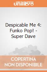 Despicable Me 4: Funko Pop! - Super Dave gioco di FUPC