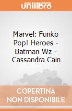 Marvel: Funko Pop! Heroes - Batman Wz - Cassandra Cain gioco di FUPC