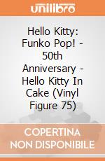 Hello Kitty: Funko Pop! - 50th Anniversary - Hello Kitty In Cake (Vinyl Figure 75) gioco