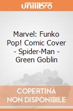 Marvel: Funko Pop! Comic Cover - Spider-Man - Green Goblin giochi