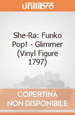 She-Ra: Funko Pop! - Glimmer (Vinyl Figure 1797) giochi