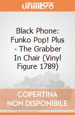 Black Phone: Funko Pop! Plus - The Grabber In Chair (Vinyl Figure 1789) giochi