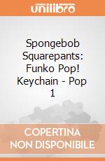 Spongebob Squarepants: Funko Pop! Keychain - Pop 1 giochi