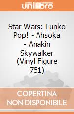 Star Wars: Funko Pop! - Ahsoka - Anakin Skywalker (Vinyl Figure 751) giochi
