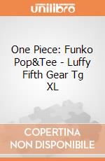 One Piece: Funko Pop&Tee - Luffy Fifth Gear Tg XL giochi
