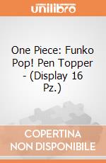 One Piece: Funko Pop! Pen Topper - (Display 16 Pz.) giochi