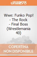 Wwe: Funko Pop! - The Rock - Final Boss (Wrestlemania 40) giochi