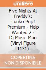 Five Nights At Freddy's: Funko Pop! Premium - Help Wanted 2 - Dj Music Man (Vinyl Figure 1131) giochi