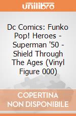 Dc Comics: Funko Pop! Heroes - Superman '50 - Shield Through The Ages (Vinyl Figure 000) giochi