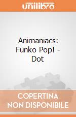 Animaniacs: Funko Pop! - Dot giochi