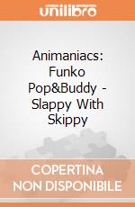 Animaniacs: Funko Pop&Buddy - Slappy With Skippy giochi
