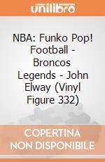 NBA: Funko Pop! Football - Broncos Legends - John Elway (Vinyl Figure 332) giochi