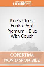 Blue's Clues: Funko Pop! Premium - Blue With Couch giochi
