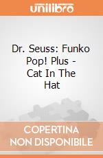 Dr. Seuss: Funko Pop! Plus - Cat In The Hat giochi