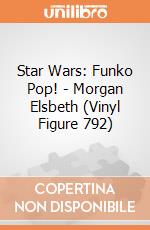Star Wars: Funko Pop! - Morgan Elsbeth (Vinyl Figure 792) giochi