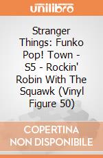 Stranger Things: Funko Pop! Town - S5 - Rockin' Robin With The Squawk (Vinyl Figure 50) giochi