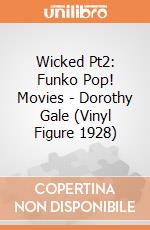 Wicked Pt2: Funko Pop! Movies - Dorothy Gale (Vinyl Figure 1928) giochi