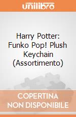 Harry Potter: Funko Pop! Plush Keychain (Assortimento) giochi