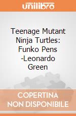 Teenage Mutant Ninja Turtles: Funko Pens -Leonardo Green giochi