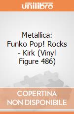 Metallica: Funko Pop! Rocks - Kirk (Vinyl Figure 486) giochi