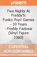 Five Nights At Freddy'S: Funko Pop! Games - 10 Years - Freddy Fazbear (Vinyl Figure 1060) giochi
