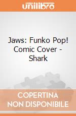Jaws: Funko Pop! Comic Cover - Shark giochi