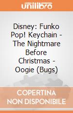 Disney: Funko Pop! Keychain - The Nightmare Before Christmas - Oogie (Bugs) giochi