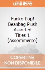 Funko Pop! Beanbag Plush Assorted Titles 1 (Assortimento) giochi
