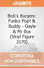 Bob's Burgers: Funko Pop! & Buddy - Gayle & Mr Bus (Vinyl Figure 2170) giochi