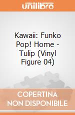 Kawaii: Funko Pop! Home - Tulip (Vinyl Figure 04) giochi