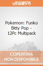 Pokemon: Funko Bitty Pop - 12Pc Multipack giochi