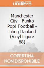 Manchester City - Funko Pop! Football - Erling Haaland (Vinyl Figure 68) giochi