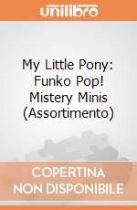 My Little Pony: Funko Pop! Mistery Minis (Assortimento) giochi